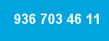 936 703 46 11